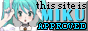 This site is approved by Miku